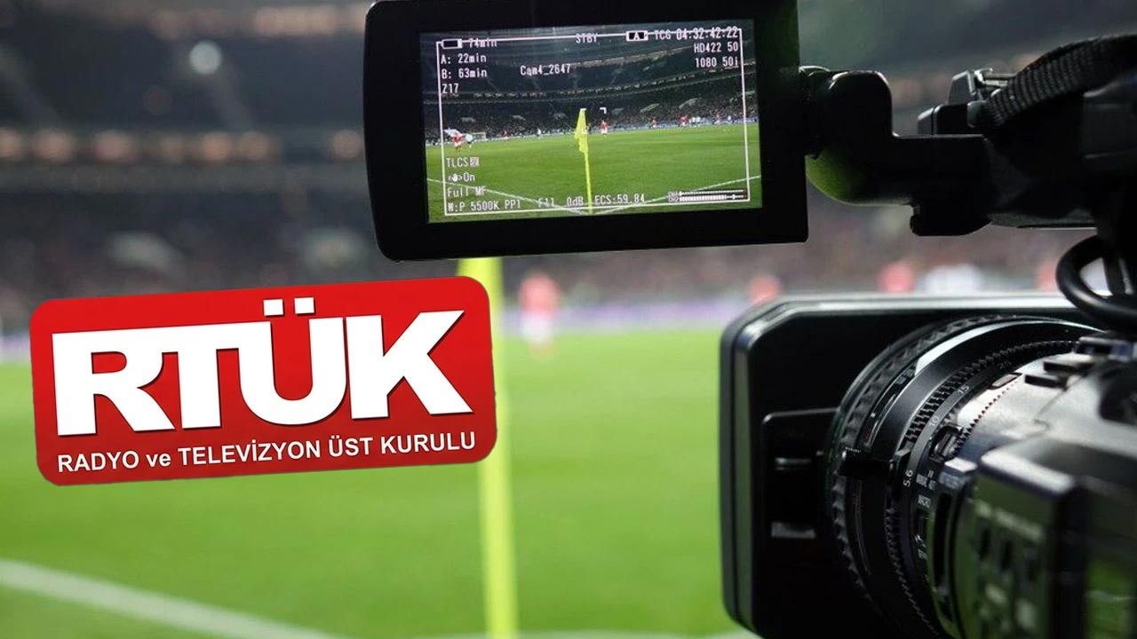 RTÜK'ten Futbol Yayıncılığında Devrim Gibi Kararlar