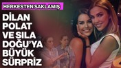 Dilan Polat ve Sıla Doğu Cezaevi Sonrası Yine Gündemde! Sıla Doğu'nun Son Hamlesi Herkesi Şaşırttı