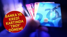 Banka ve Kredi Kartlarında TROY Kart Dönemi! Milyonlarca Kullanıcısı Vardı, Yol Haritası Belli Oldu: 'Yapısal Reform' Mesajı