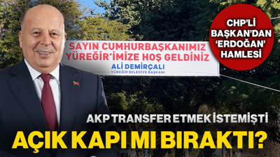 AKP, Transfer Etmek İstemişti! O CHP'li Belediye Başkanından 'Erdoğan' Hamlesi... Açık Kapı mı Bıraktı?