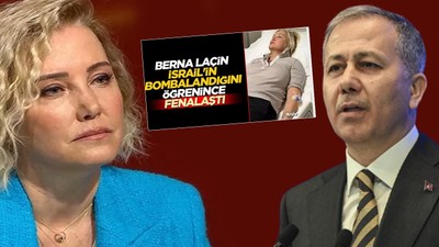 Berna Laçin’i Kızdıran Haber! Ali Yerlikaya’ya Sordu