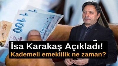 Kademeli Emeklilik Bekleyenler Dikkat! SGK Uzmanı İsa Karakaş Tarih Verip Müjdeyi Duyurdu