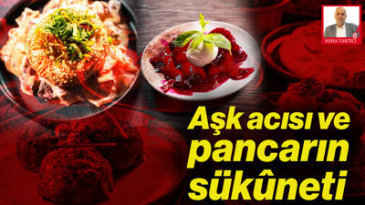 Aşk Acısı ve Pancarın Sükûneti