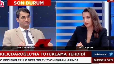 'Yargılanacağını görüyorum' diyen Barış Terkoğlu: Kemal Kılıçdaroğlu tutuklanabilir