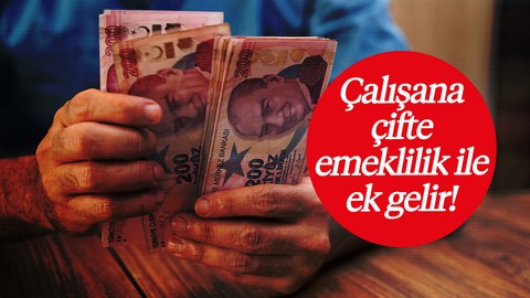 Çalışanlar Dikkat, Çifte Emekli Maaşı Geliyor! Hem SGK'dan Hem Oradan Para Alabilecekler: Bu Yıl Devreye Girecek
