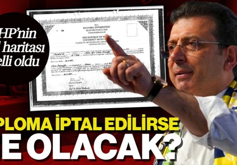 Ekrem İmamoğlu’nun Diploması İptal Edilirse Ne Olacak? CHP’nin Yol Haritası Belli Oldu
