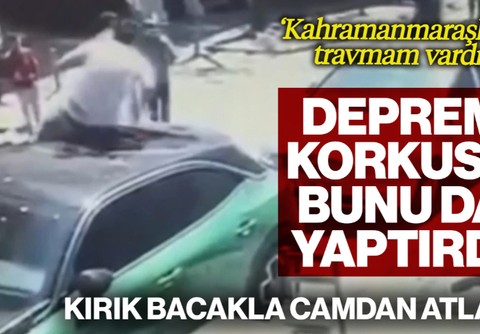 Deprem Korkusu Kırık Bacakla Camdan Uçurdu: Kahramanmaraşlıyız, Travmam Vardı