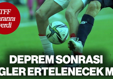 Deprem Sonrası Ligler Ertelenecek mi? TFF'den Karar Çıktı