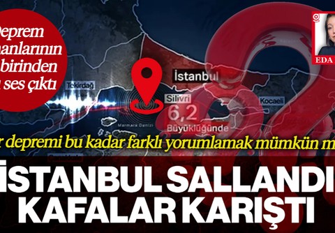 İstanbul Sallandı, Kafalar Karıştı! Deprem Uzmanları Farklı Farklı Konuştu... Depremi Bu Kadar Farklı Yorumlamak Mümkün mü?