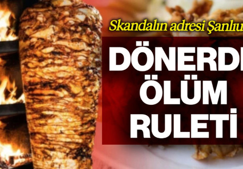 Gıda Skandalı Bu Kez Şanlıurfa'da: Dönerde 'Çiğ Tavuk' Alarmı