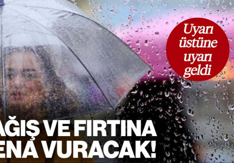 Meteoroloji'den İl İl Uyarı: Kuvvetli Yağış ve Fırtına Fena Vuracak