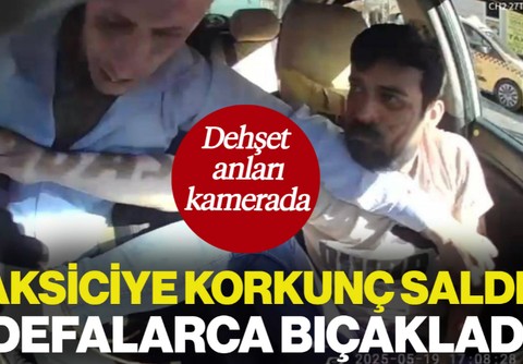 Gaziantep'te Taksiciye Korkunç Saldırı! Defalarca Bıçakladı