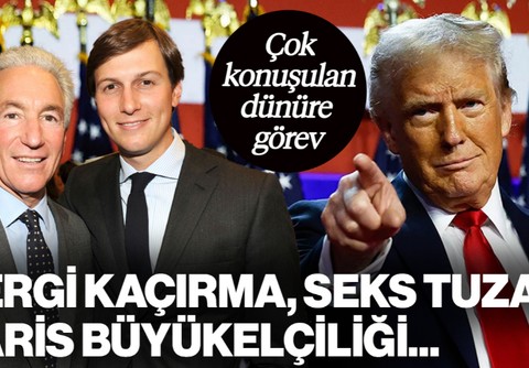 Vergi Kaçakçılığı, Seks Tuzağı ve Paris Büyükelçiliği... Trump'tan Çok Konuşulan Dünürüne Görev
