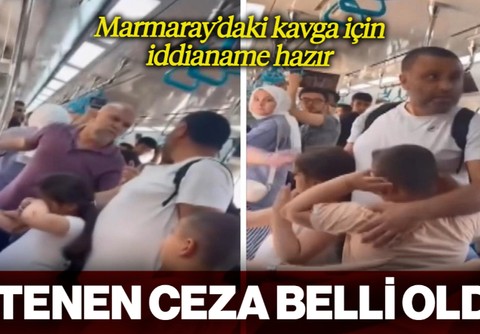 Marmaray'daki Kavga İçin İddianame Hazır! İstenen Ceza Belli Oldu