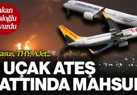 Bakan Uraloğlu Duyurdu, 11 Uçak Ateş Hattında Mahsur