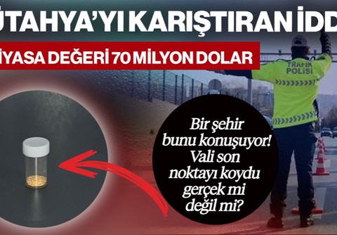 Kütahya’yı Karıştıran İddia! Tam 70 Milyon Dolar Değerinde, Vali Son Noktayı Koydu! Gerçek mi Değil mi?