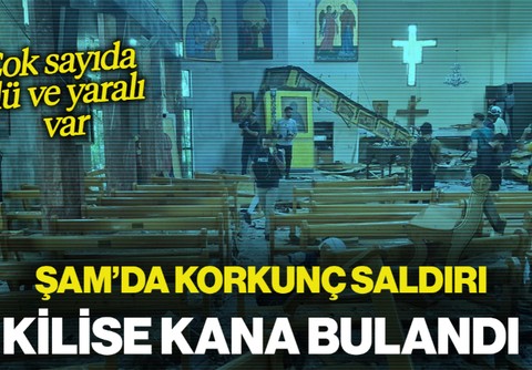 Şam'da Kiliseye Terör Saldırısı! Çok Sayıda Ölü ve Yaralı Var