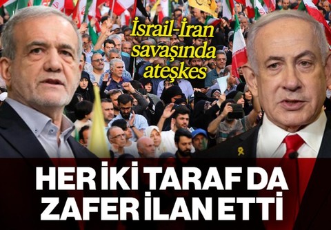 İsrail-İran Savaşında Ateşkes: Her İki Taraf da Zafer İlan Etti