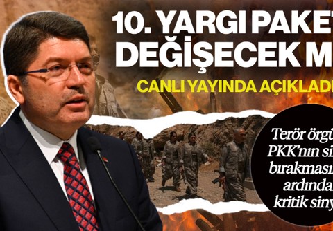Bakan Tunç Canlı Yayında Açıkladı! Terör Örgütü PKK’nın Silah Bırakmasından Sonra Kritik Sinyal… 10. Yargı Paketi Değişecek mi?