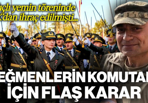 İhraç Edilen Teğmenlerin Komutanı İçin Flaş Karar! TSK’dan İhracı İptal Edildi