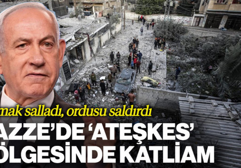 Gazze'de 'Ateşkes' Gölgesinde Katliam: Netanyahu Parmak Salladı, Ordusu Saldırdı