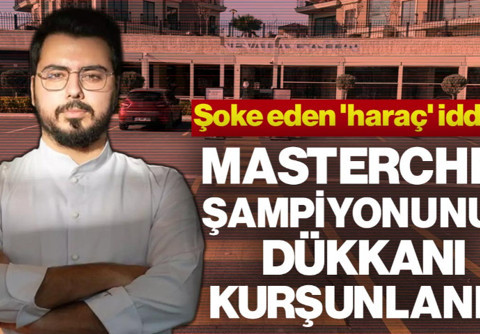 MasterChef Şampiyonu Serhat Doğramacı'nın Beylikdüzü’ndeki Dükkanı Kurşunlandı