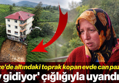 'Ev Gidiyor' Çığlığıyla Uyandılar: Rize'de Altındaki Toprak Kopan Evde Can Pazarı