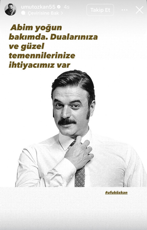 Peş Peşe Kafa Karıştıran Açıklamalar... Kardeşi Duyurdu, Ufuk Özkan Yoğun Bakımda - Resim : 1