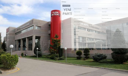 TÜRKPATENT'e Dikkat Çeken Başvuru: 'Yeni Parti' Detayı Kulisleri Hareketlendirdi