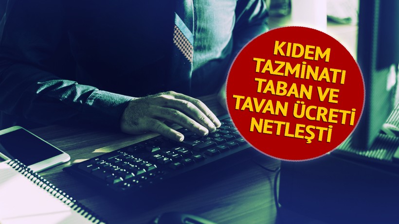 SON DAKİKA: Kıdem Tazminatının İkinci Ayağı da Netleşti! 2025 Taban ve Tavan Ücret Belli Oldu