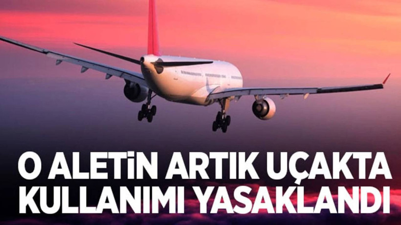 Havayolu Şirketinden Radikal Karar: Uçuş Sırasında Kullanımı Yasaklandı