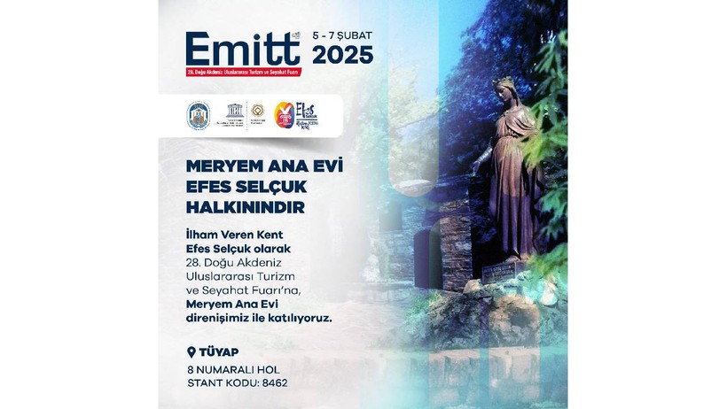 Efes Selçuk Belediyesi'nin Meryem Ana Evi Nöbeti EMITT 2025’te de Devam Edecek - Resim : 3