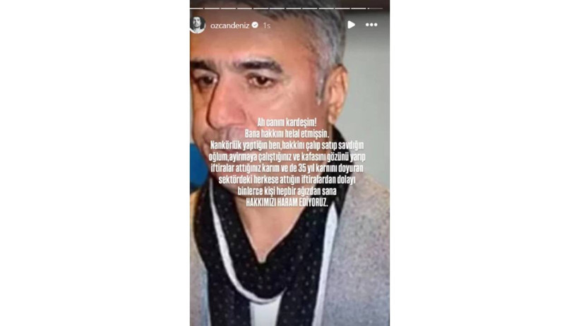 Özcan Deniz'den Ağabeyi Ercan Deniz'e Ateş Püskürdü! "Hakkımız Sana Haram Olsun" - Resim : 2