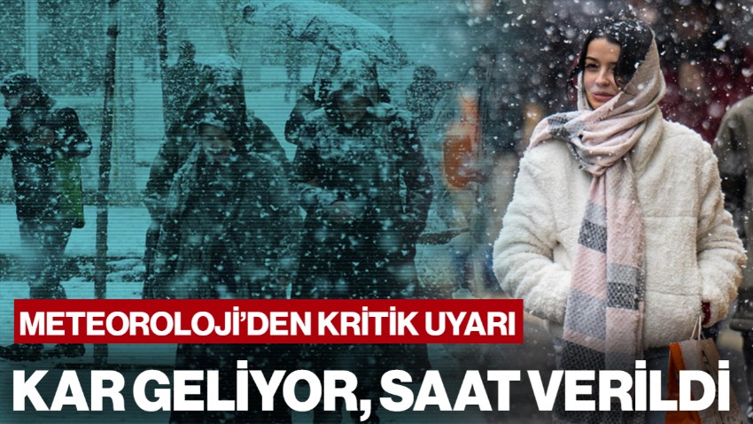 Meteoroloji'den Kritik Uyarı! Kar Geliyor, Saat Verildi... Tüm Yurdu Saracak