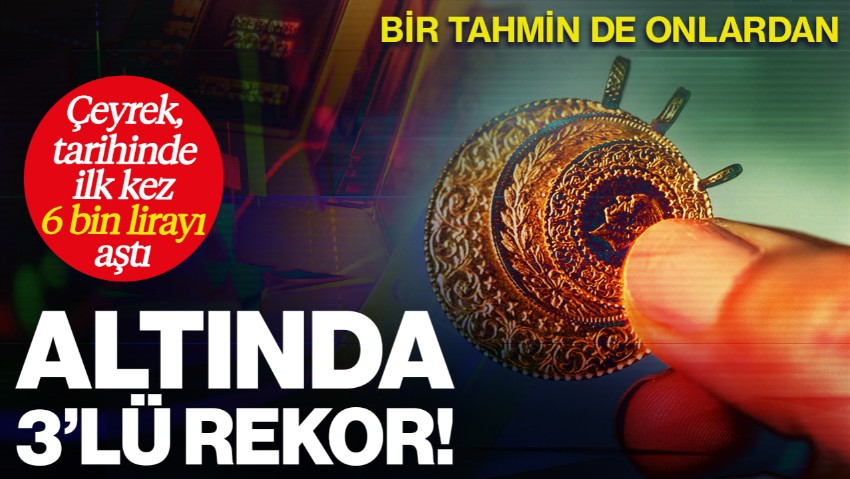 SON DAKİKA: Altın Fiyatlarında 3’lü Rekor! Çeyrek Altın 6 Bin Lirayı Aştı (18 Mart Salı Güncel Gram Altın Fiyatları)