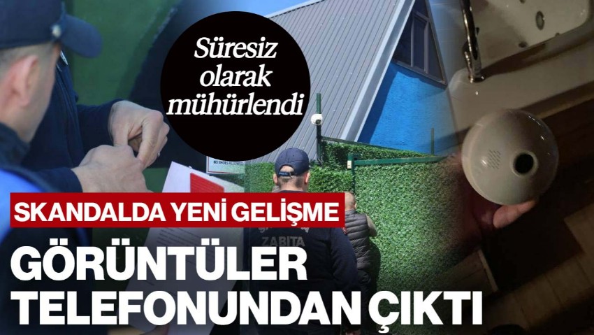 Skandalda Yeni Gelişme: Bungalovdaki Gizli Kamera Görüntüleri İşletmecinin Telefonundan Çıktı!