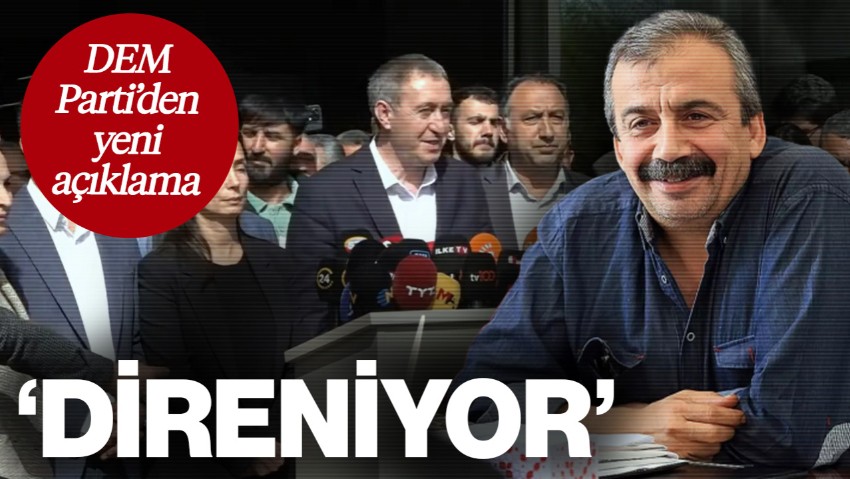 DEM Parti'den Sırrı Süreyya Önder İçin Yeni Açıklama: Direniyor
