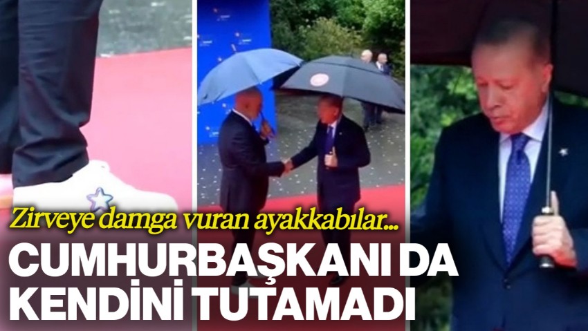 Avrupa Zirvesine Damga Vuran Ayakkabılar! Cumhurbaşkanı Erdoğan da Kendini Tutamadı