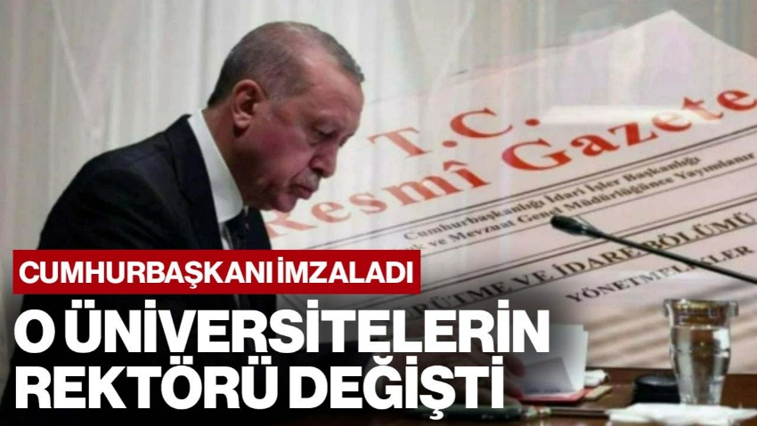 Cumhurbaşkanı'ndan 7 Üniversiteye Yeni Rektör Ataması