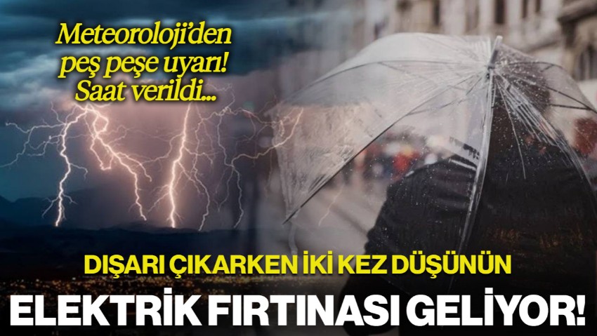 İstanbul'da 'Elektrik Fırtınası' Bekleniyor! Saat Verildi, Çok Kuvvetli Olacak...