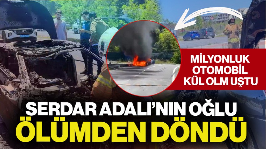 20 Milyonluk Otomobil Kül Olmuştu! Sürücü Serdar Adalı'nın Oğlu Ölümden Döndü