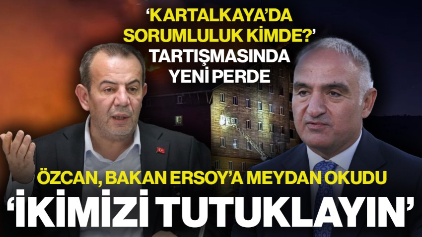 Kartalkaya Faciasındaki 'Sorumluluk Kimde?' Tartışmasında Yeni Perde! Tanju Özcan, Bakan Ersoy'a Meydan Okudu: 'İkimizi Tutuklayın'