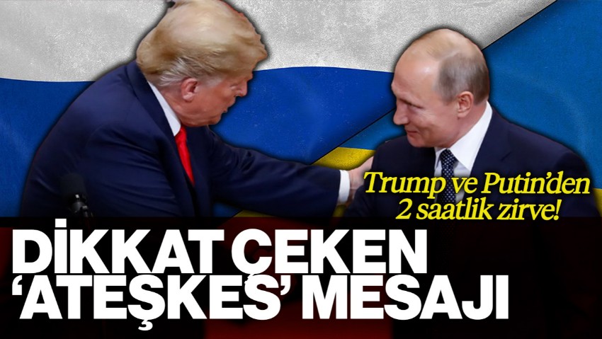 Trump ve Putin’den 2 Saatlik Zirve! Dikkat Çeken 'Ateşkes' Mesajı