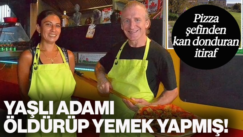 Pizza Şefi Kan Donduran Cinayeti İtiraf Etti! Yaşlı Adamı Öldürüp Yemek Yapmış