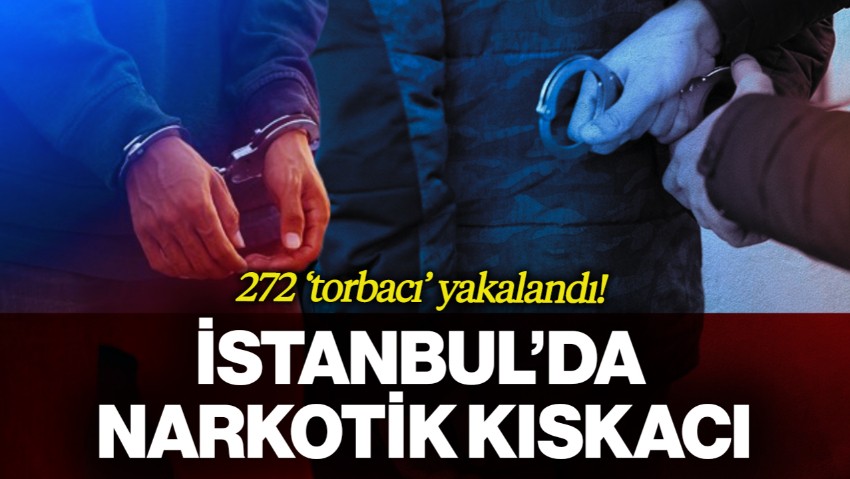 İstanbul'da Uyuşturucu Operasyonu! Bakan Yerlikaya Açıkladı: 272 Torbacı Gözaltına Alındı