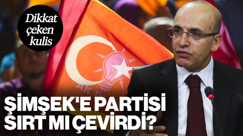 Çarpıcı Kulis: Bakan Mehmet Şimşek'e Partisi Sırt mı Çevirdi?