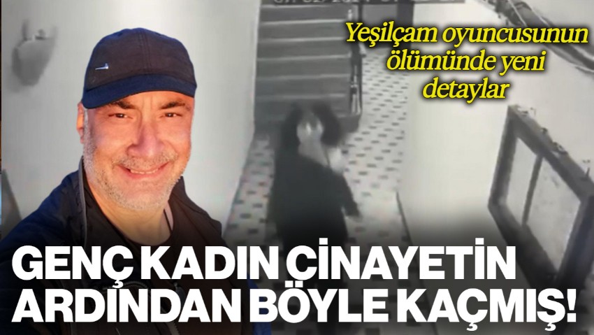 Yeşilçam Oyuncusu Mehmet Serdar Sulukahya'nın Ölümünde Yeni Detaylar: Genç Kadının Kaçış Anları Ortaya Çıktı
