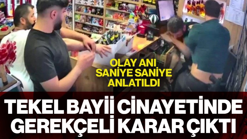 Esenyurt'taki Tekel Bayii Cinayetinde Gerekçeli Karar Açıklandı! Olay Günü Saniye Saniye Anlatıldı