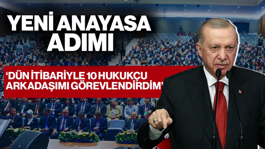 Cumhurbaşkanı Erdoğan Duyurdu! Yeni Anayasa Adımı: '10 Hukukçu Arkadaşımı Görevlendirdim'