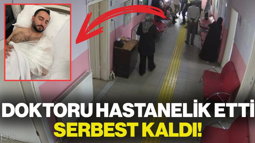 Aile Sağlığı Merkezinde Korku Dolu Anlar: Doktoru Hastanelik Etti, Serbest Kaldı